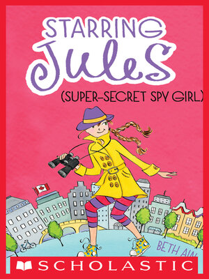 cover image of Starring Jules (Super-Secret Spy Girl)